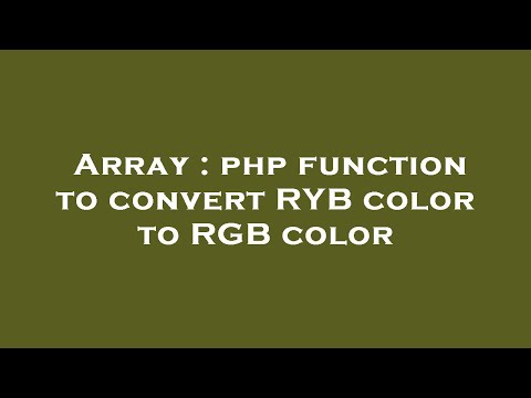 Array : php function to convert RYB color to RGB color