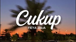 Cukup - Fieya Julia