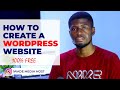 How to Create a WordPress Website: Best Web Hosting in Ghana + Free Domain