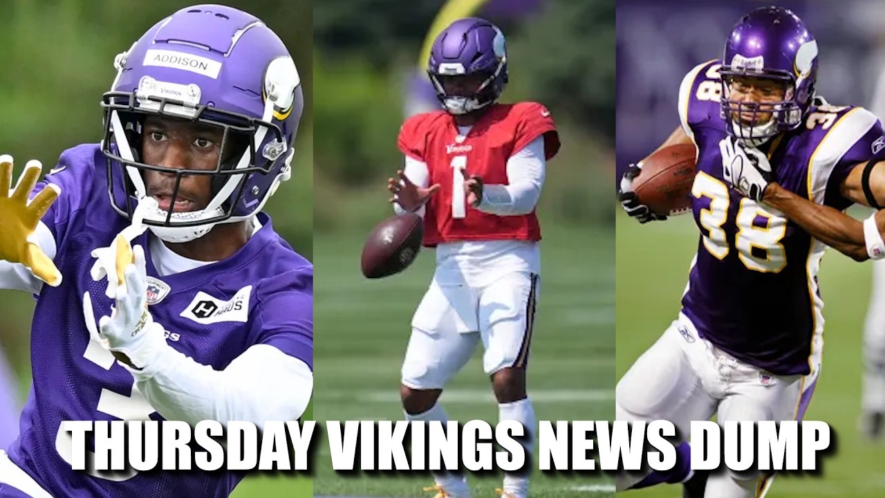 Minnesota Vikings News Dump (8.6.26) | Addison “Thumb”, Kyler Balls, 38 Days! Minnesota Vikings News Dump (8.6.26) | Addison “Thumb”, Kyler Balls, 38 Days!