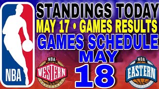 nba playoffs standings today may 17, 2024 | games results | games schedule may 18, 2024