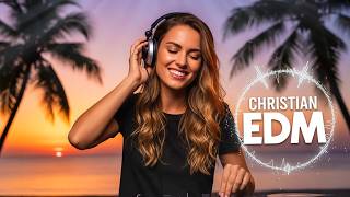 🎶 Christian EDM Worship Vol.55| Deep Praise &amp; Heavenly Beats | Uplifting Electronic Worship Set