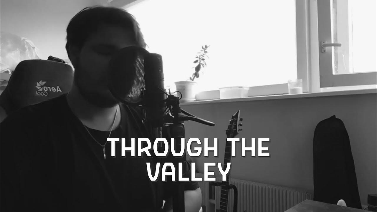 Shawn james through the valley. Shawn james through the valley. Shawn james. Through the valley шон джеймс. Through the valley текст.