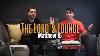 MATTHEW 15 | BIBLE STUDY