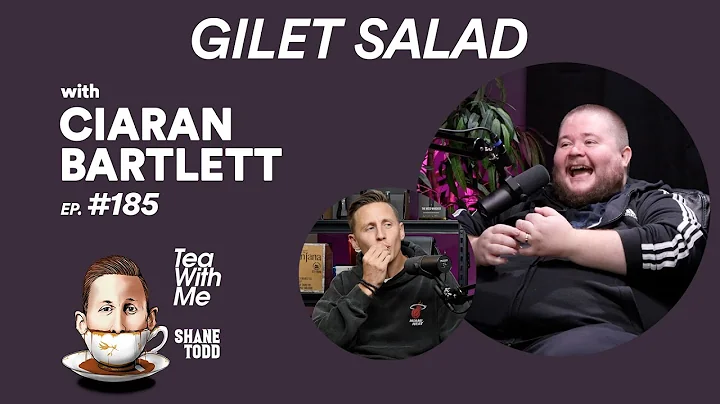 Tea With Me #185. Gilet Salad with Ciaran Bartlett