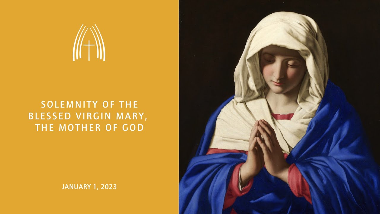 solemnity-of-the-blessed-virgin-mary-mother-of-god-january-1-2023