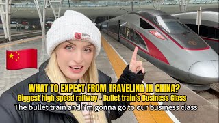 What to expect from the FIRST CLASS(Business Class) Bullet train in China?Biggest high speed railway