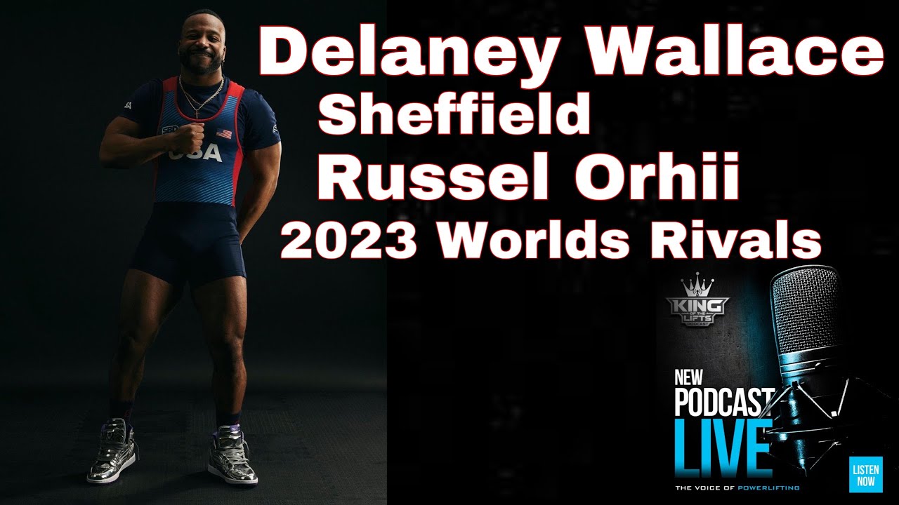 Delaney Wallace: His Sheffield experience, Russel Orhii, 2023 Worlds rivals