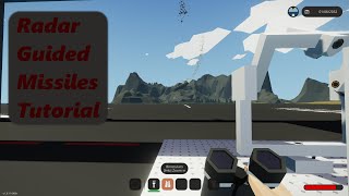 Radar guided missile tutorial Stormworks