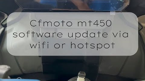 CF MOTO Mt450 software update via Wifi or hotspot