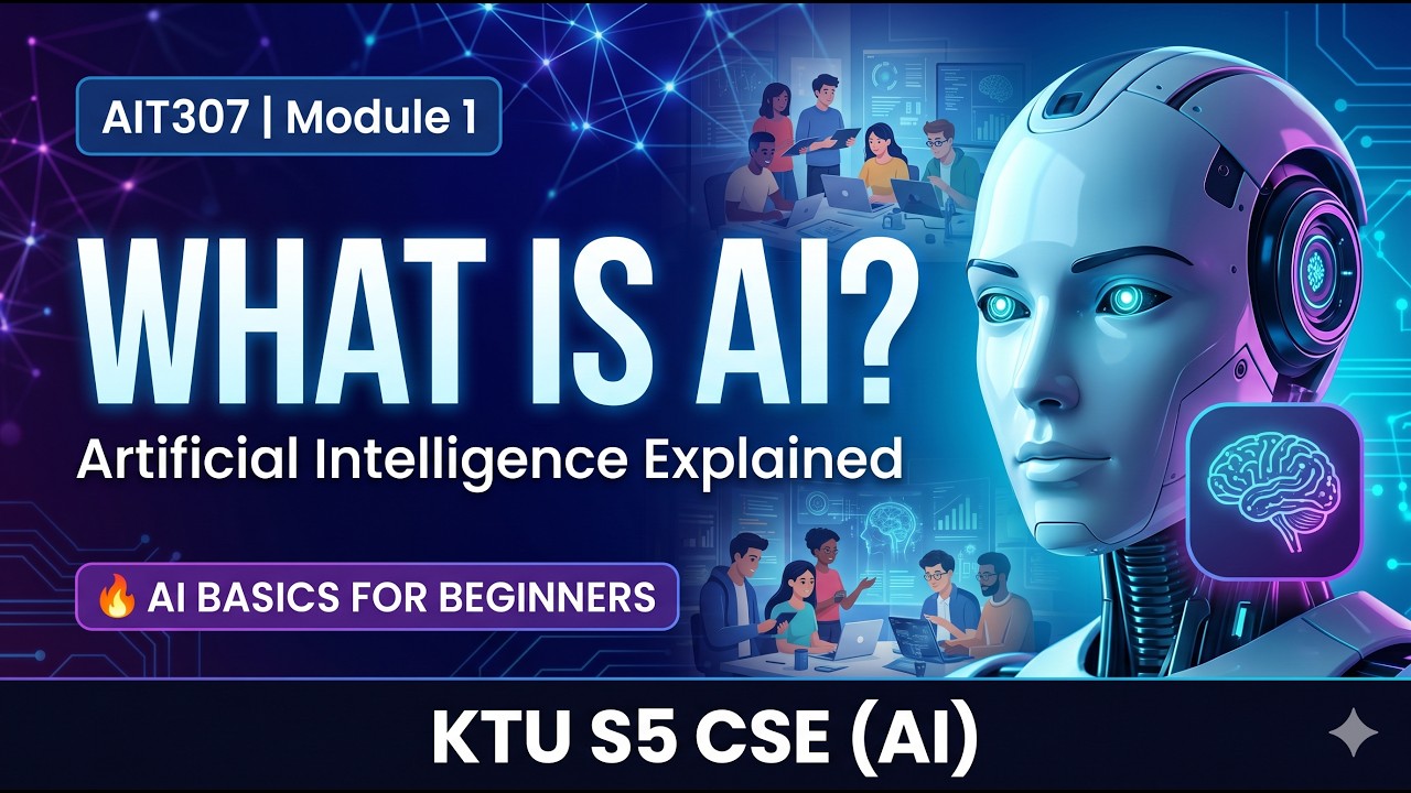 AIT 307 | 1.1 What is Artificial Intelligence? 🤖 | AI Basics Explained ...