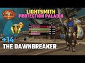 The Dawnbreaker +14 | Lightsmith Protection Paladin | TWW SEASON 3 M+