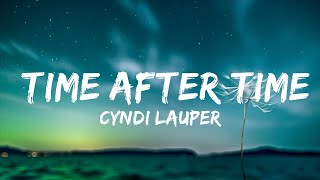 1 Hour |  Cyndi Lauper - Time after time (Lyrics) [from Stranger Things Season 4] Soundtrack  | Lyr