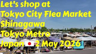 Let's shop at Tokyo City Flea Market - Shinagawa - Tokyo Metro - Japan - 2 May 2026