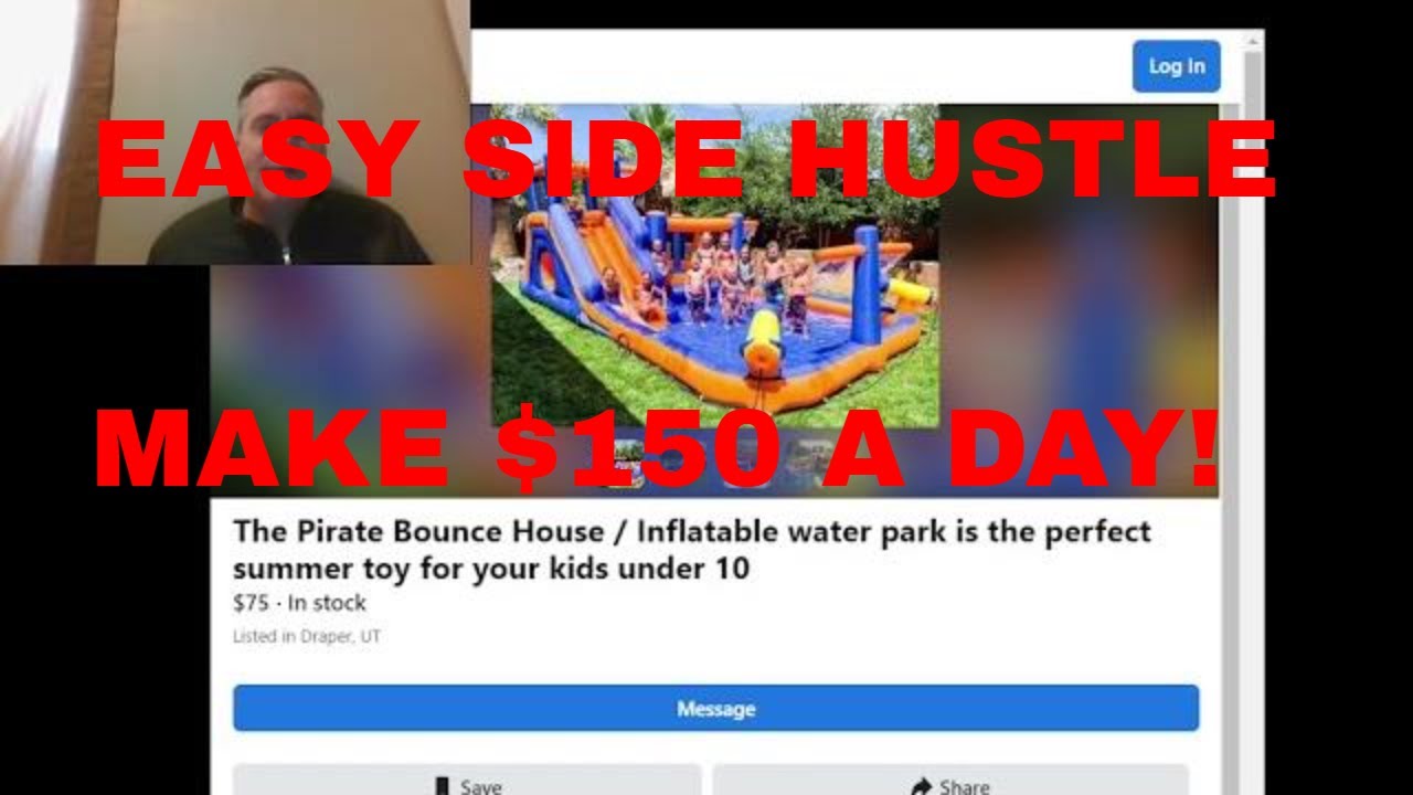 SIDE HUSTLE BOUNCE HOUSE - MAKE $150 A DAY!