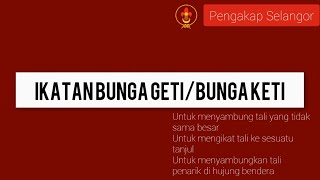 Ikatan Bunga Geti / Sheet Bend