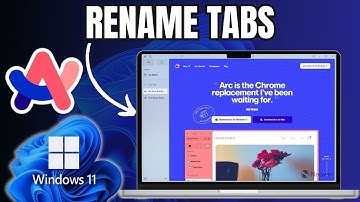 How to Rename Tabs in ARC Browser on Windows 11