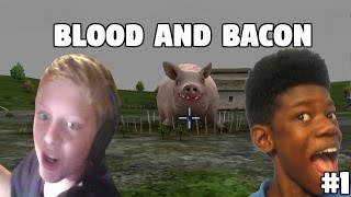THE NASTIEST BOSS EVER | Blood and Bacon #1