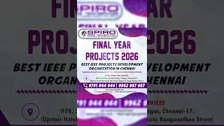 Guarantees Innovative Quality and on-time delivery for final-year IEEE Projects 2026 #spiro