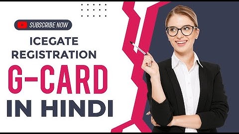 ICEGATE REGISTRATION || G-CARD CHA || CHILD REGISTRATION || PKI ERROR || COMPLETE PROCESS IN HINDI