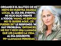 Mi Hijo Me Dejó Fuera Del Bautizo De Mi Nieto: No Hay Lugar Para Ti, Mamá. Volví A Casa Y…