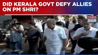 Kerala Joins PM SHRI Scheme Despite CPI Objections, Opposition Divided Over State’s Decision