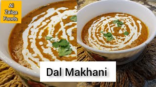 Dal Makhani | Authentic Punjabi Dal Makhani Recipe | Restaurant style by Al Zaiqa Foods