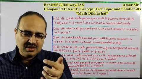 Compound Interesd:Concept, Technique and Solution-03:Shortcut Tricks:By Amar Sir:Bank/SSC/Railway