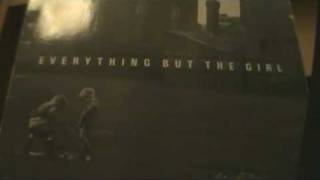 Video thumbnail of "Everything But The Girl - Ballad of the Times"