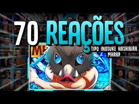 70 REAÇÕES | Tipo Inosuke Hashibira 🐗 (Kimetsu no Yaiba) | Style Trap | Prod. Sidney Scaccio | MHRAP