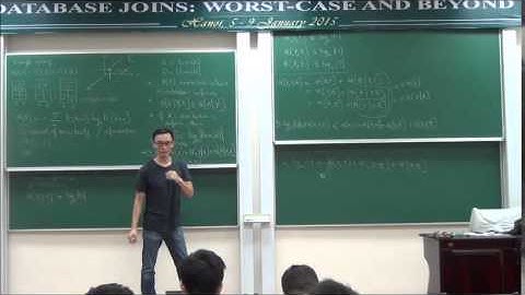 Database Joins: Worst-Case and Beyond - Hung Q. Ngo P4