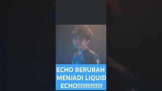 ECHO BERUBAH MENJADI LIQUID ECHO!!! #mobilelegends #echo #mplid #mplph #aura