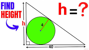 Find the height h of the right triangle | Inscribed circle | Important Geometry skills explained