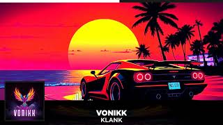 Vonikk - Klank (complextro/Synthwave/Ish 2025)