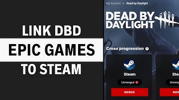 How To Link DBD Epic Games to Steam (EASY!)