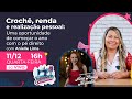 Crochê: oportunidade de começar o ano com pé direito com Anielle Lima - Rádio da Costureira #228