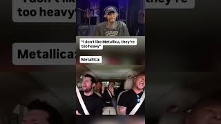 You’d never expect Metallica to listen to Pop😂😂