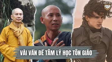 TỪ THÍCH MINH TUỆ ĐẾN DUNE: SƠ KHẢO TÂM LÝ HỌC TÔN GIÁO | NCKH | HỘI ĐỒNG CỪU