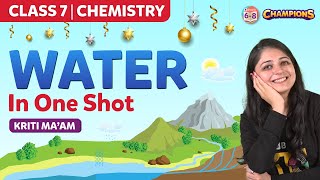 Water Class 7 Chemistry Chapter 5 in One Shot | BYJU'S  Class 7