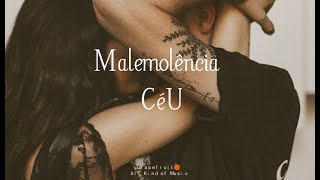 Malemolência - CéU [letra - lyrics - letra da música - subtitulada - español] HQ 🍊