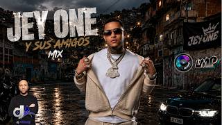 JEY ONE Y SUS AMIGOS MIX I DJ ANTHONY LMP #dembow