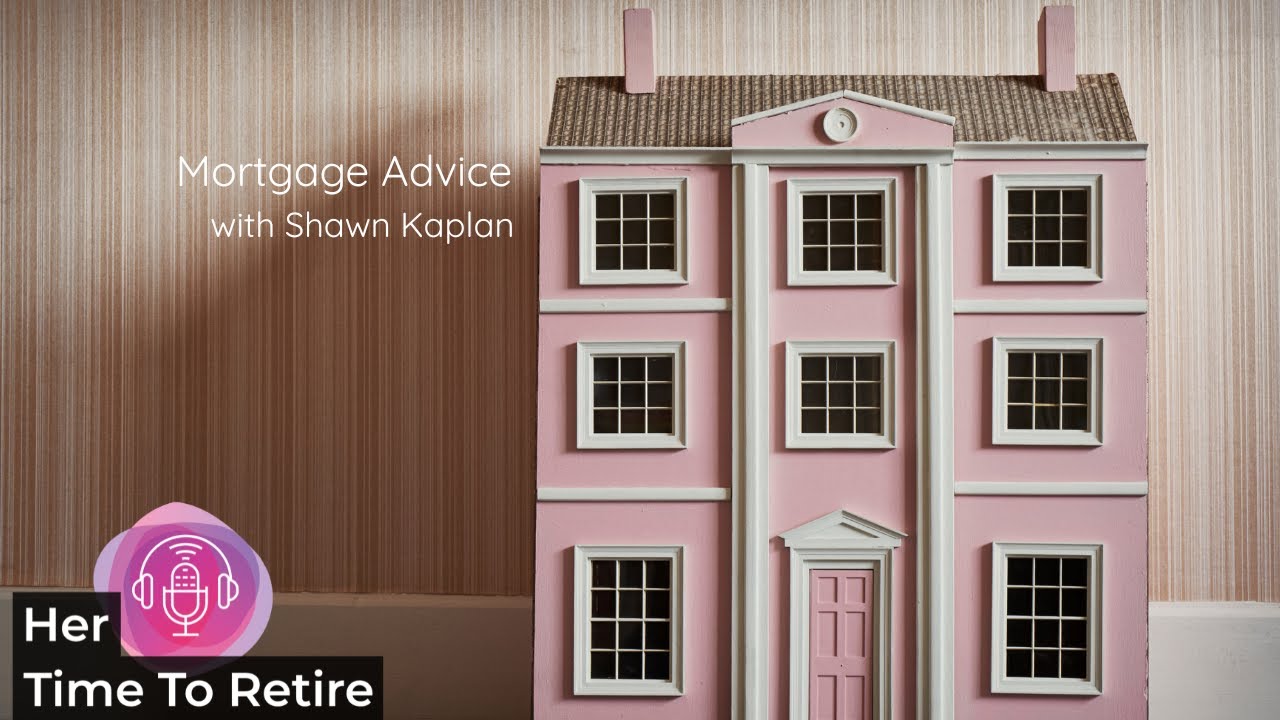 Mortgage Advice with Shawn Kaplan
