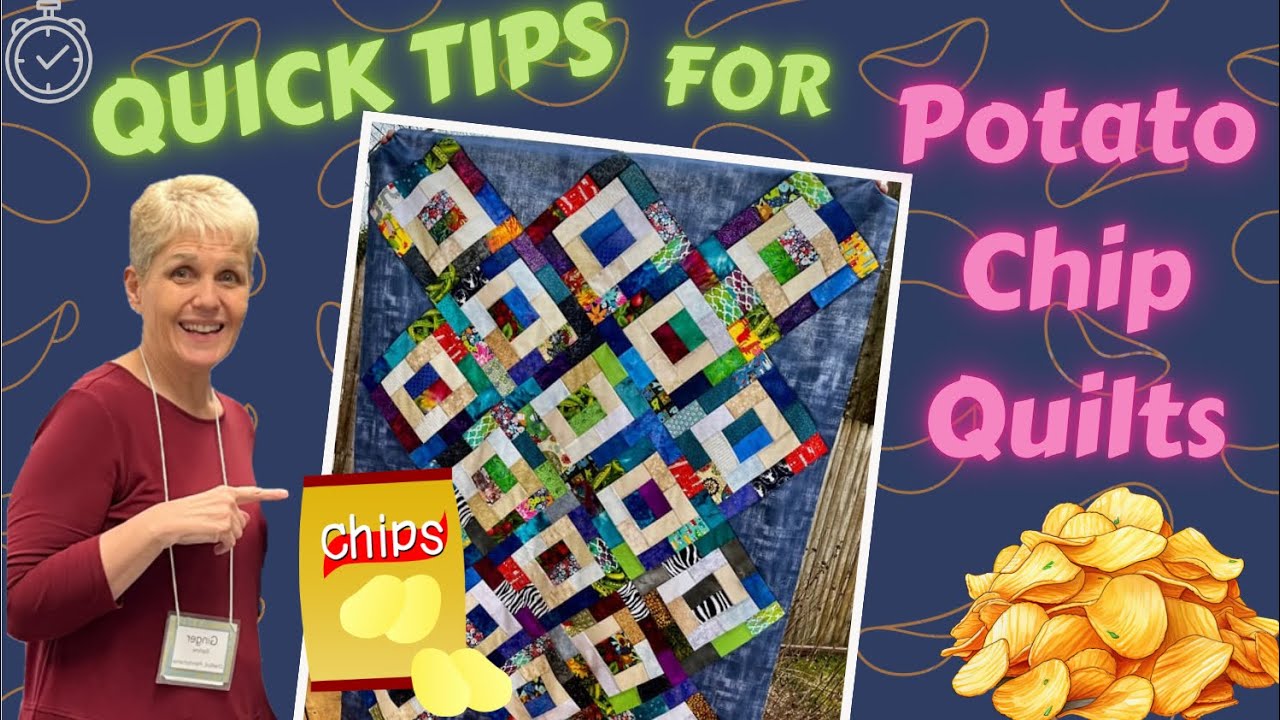 quick-tips-for-potato-chip-quilts-free-tutorial-youtube