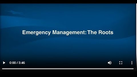 Emergency Management The Roots Video from IS230