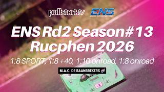 ENS Rd2 Season #13 2026 Rucphen // Finals B-A // M.A.C. de Baanbrekers 🇳🇱
