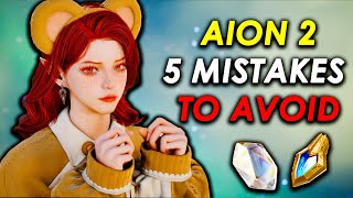 5 BIG Mistakes You MUST Avoid in AION 2! - Tips & Tricks