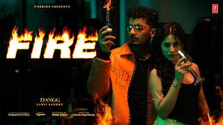 FIRE (Official Video) | DANGG | New Punjabi Song 2026 | Latest Punjabi Songs 2026