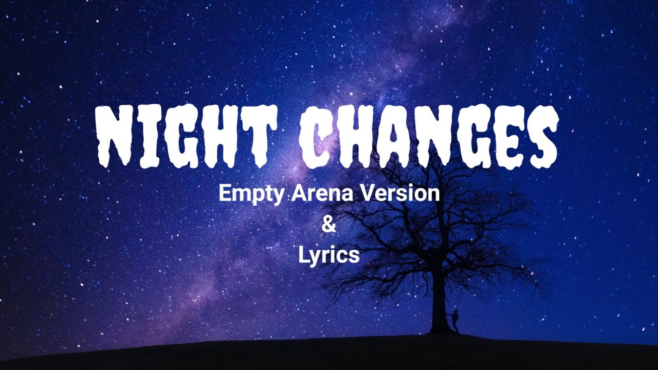 [🎧 Empty Arena] Night Changes - One Direction