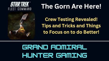 STFC - Gorn Hostile Testing | How to be Successful With Crewing | Everything You Need to Know