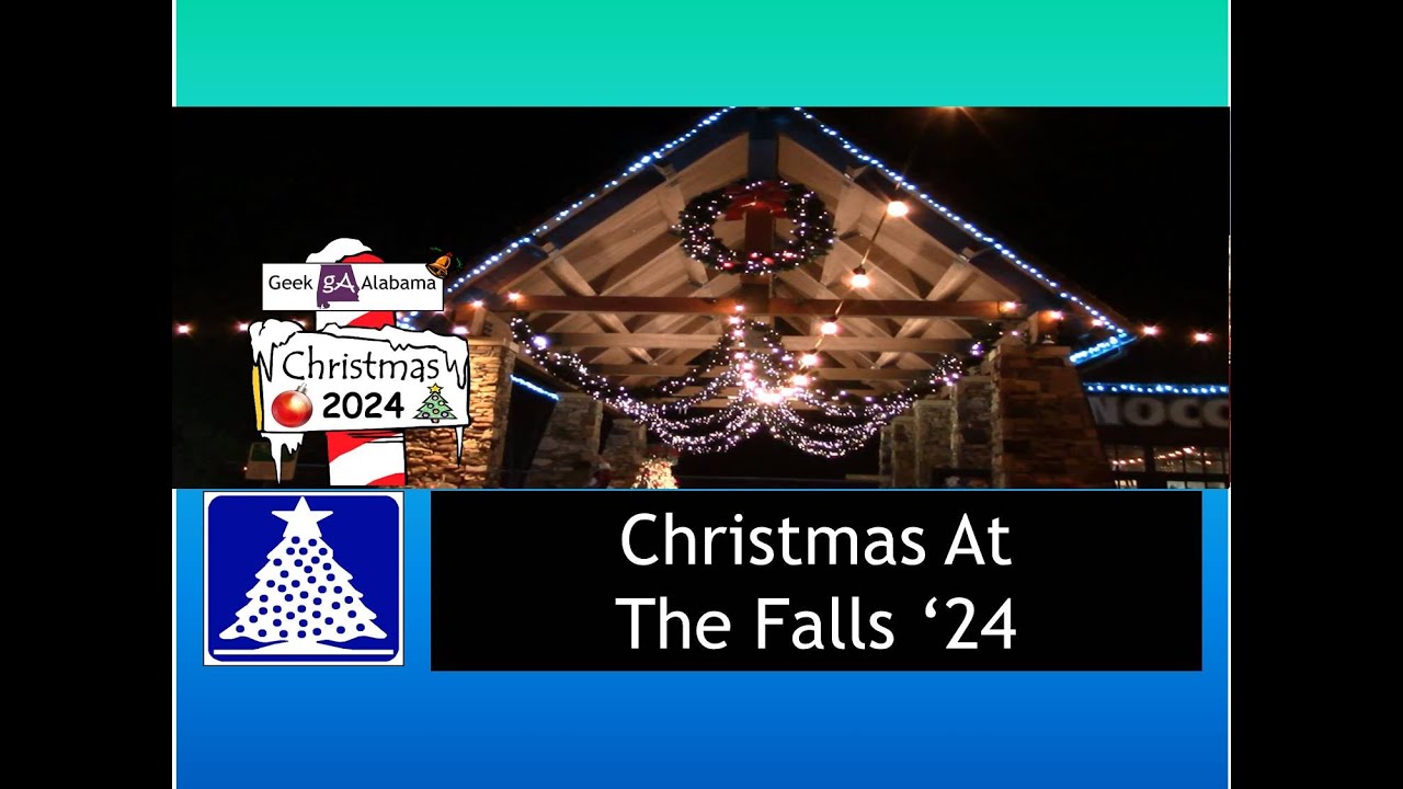 Christmas At The Falls Gadsden Alabama 2024 YouTube